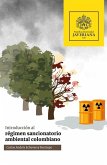 Introducción al régimen sancionatorio ambiental colombiano (eBook, ePUB)