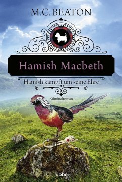 Hamish Macbeth kämpft um seine Ehre / Hamish Macbeth Bd.12 (eBook, ePUB) - Beaton, M. C.