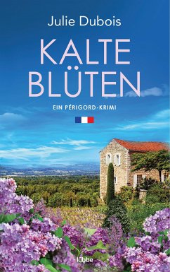 Kalte Blüten / Périgord-Krimi Bd.2 (eBook, ePUB) - Dubois, Julie