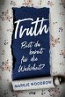 Truth - Bist du bereit für die... - Bild 1