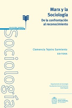Marx y la sociología. (eBook, PDF) - Tejeiro Sarmiento, Clemencia