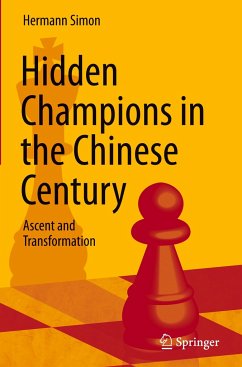 Hidden Champions in the Chinese Century - Simon, Hermann