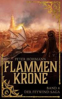 Flammenkrone (Band 4 der Feywind-Saga)