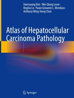 Atlas of Hepatocellular Carcinoma Pathology - KIM, Haeryoung;LEOW, Wei-Qiang;Lo, Regina