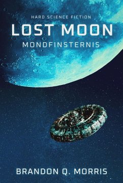 Lost Moon: Mondfinsternis - Morris, Brandon Q.