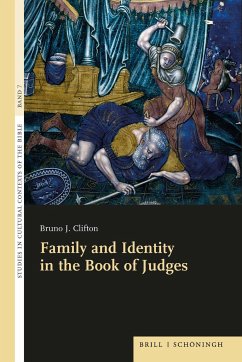 Family and Identity in the Book of Judges - Clifton, Bruno J.