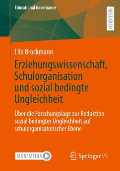 Erziehungswissenschaft, Schulorganisation und sozial bedingte Ungleichheit - Brockmann, Lilo