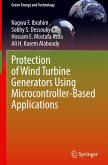 Protection of Wind Turbine Generators Using Microcontroller-Based Applications