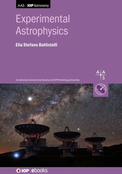 Experimental Astrophysics (eBook, ePUB) Experimental Astrophysics (eBook, ePUB)