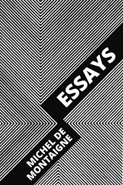 Essays (eBook, ePUB) - De Montaigne, Michel; Nemo, August