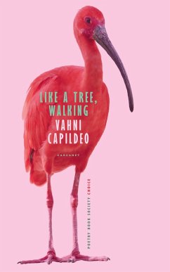 Like a Tree, Walking (eBook, ePUB) - Capildeo, Vahni
