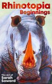 Rhinotopia Beginnings (eBook, ePUB)
