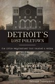 Detroit's Lost Poletown (eBook, ePUB)