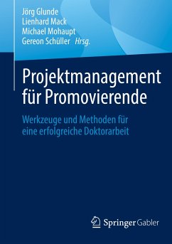 Projektmanagement für Promovierende (eBook, PDF)