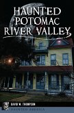 Haunted Potomac River Valley (eBook, ePUB)
