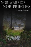 Nor Warrior, Nor Priestess (Swamp Series) (eBook, ePUB)