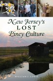 New Jersey's Lost Piney Culture (eBook, ePUB)
