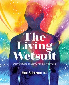 The Living Wetsuit (eBook, ePUB) - Adstrum, Sue
