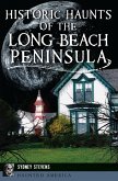 Historic Haunts of the Long Beach Peninsula (eBook, ePUB)