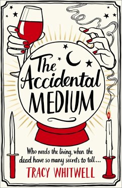 The Accidental Medium (eBook, ePUB) - Whitwell, Tracy