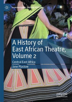 A History of East African Theatre, Volume 2 (eBook, PDF) - Plastow, Jane