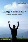 Living a Human Life (eBook, ePUB) Living a Human Life (eBook, ePUB)