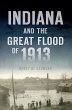 Indiana and the Great Flood of 1913... - Bild 1