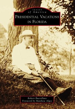 Cover Presidential Vacations in Florida (eBook, ePUB)