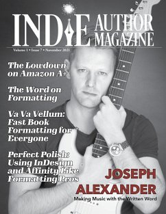 Indie Author Magazine Featuring Joseph Alexander (eBook, ePUB) - Honiker, Chelle; Briggs, Alice