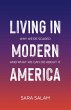 Living in Modern America: Why We're... - Bild 1