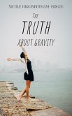 The Truth About Gravity (eBook, ePUB)
