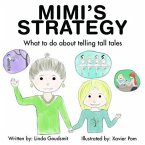 MIMI'S STRATEGY What to do about telling tall tales (eBook, ePUB)