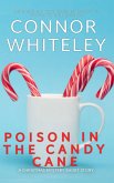 Poison In The Candy Cane: A Christmas Mystery Short Story (Christmas Mystery Stories, #2) (eBook, ePUB)