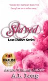 Slaved: Last Chance Series Book Two (eBook, ePUB) Slaved: Last Chance Series Book Two (eBook, ePUB)