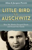 Little Bird of Auschwitz (eBook, ePUB)