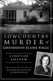 Lowcountry Murder of Gwendolyn Elaine Fogle (eBook, ePUB)