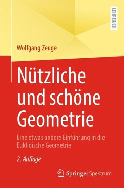 Nützliche und schöne Geometrie (eBook, PDF) - Zeuge, Wolfgang