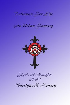 Cover Talisman for Life (Glynis B. Vaughn) (eBook, ePUB)