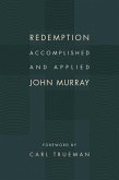Redemption Accomplished and Applied (eBook, ePUB)