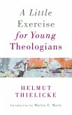 Little Exercise for Young Theologians (eBook, ePUB)