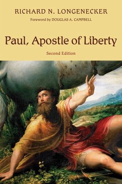 Paul, Apostle of Liberty (eBook, ePUB) - Longenecker, Richard N.