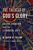 Theater of God's Glory (eBook, ePUB)