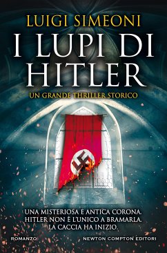 I lupi di Hitler (eBook, ePUB) - Simeoni, Luigi