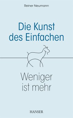 Die Kunst des Einfachen (eBook, ePUB) - Neumann, Reiner