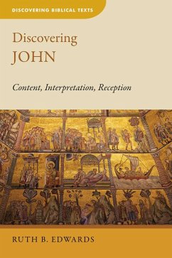 Discovering John (eBook, ePUB) - Edwards, Ruth B.