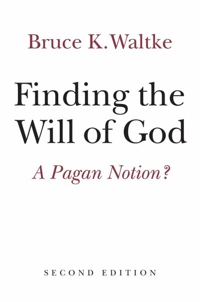 Finding the Will of God (eBook, ePUB)