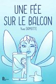 Une fée sur le balcon (eBook, ePUB)