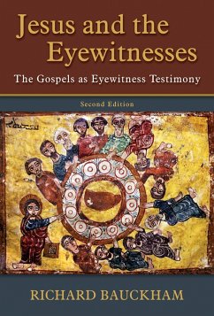 Jesus and the Eyewitnesses (eBook, ePUB) - Bauckham, Richard