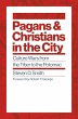 Pagans and Christians in the City... - Bild 1