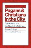 Pagans and Christians in the City (eBook, ePUB) Pagans and Christians in the City (eBook, ePUB)